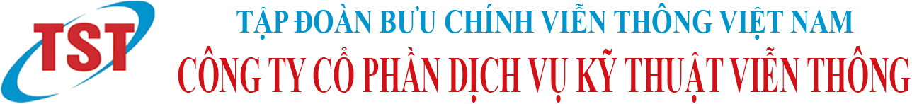 CÔNG TY CỔ PHẦN DỊCH VỤ KỸ THUẬT VIỄN THÔNG - TST